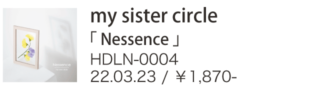 my sister circle / Nessence