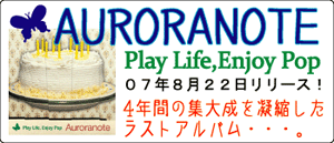 AURORANOTE / Play Life,Enjoi Pop